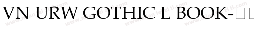 Vn URW Gothic L Book字体转换